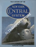 The History of the New York Central System by KLEIN, Aaron E.